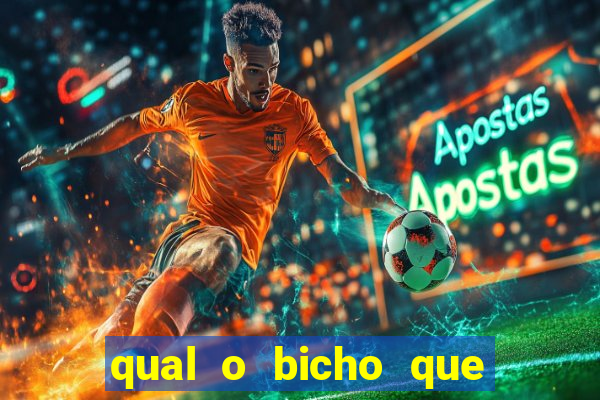 qual o bicho que vai dar hoje